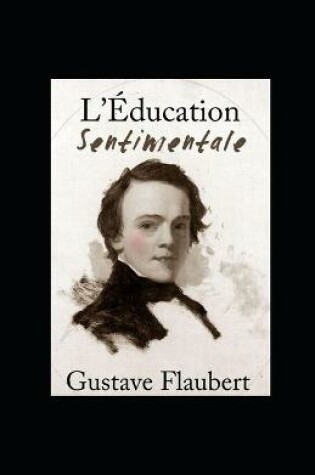 Cover of L'Éducation Sentimentale illustrée