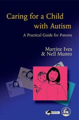 Cover of Caring for a Child with Autism