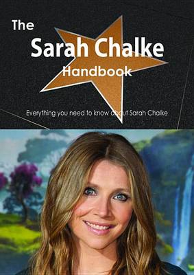 Book cover for The Sarah Chalke Handbook - Everything You Need to Know about Sarah Chalke