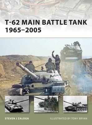 Cover of T-62 Main Battle Tank 1965-2005