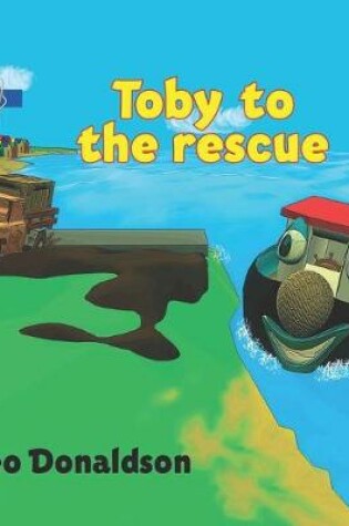 Cover of Toby To The Rescue