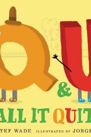 Cover of Q and U Call It Quits