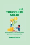 Book cover for Trucchi Di Soldi