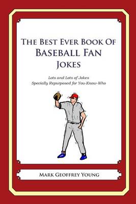 Book cover for The Best Ever Book of Baseball Fan Jokes