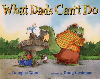 Book cover for What Dads Can't Do