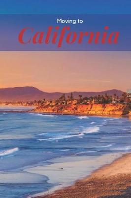 Book cover for Moving to California