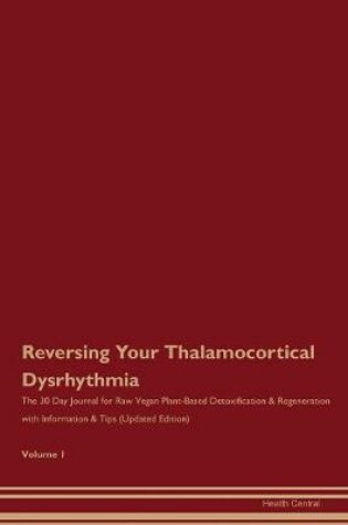 Cover of Reversing Your Thalamocortical Dysrhythmia