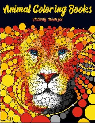Book cover for Animal Coloring Books Activity Book for