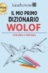 Book cover for Il Mio Primo Dizionario Wolof