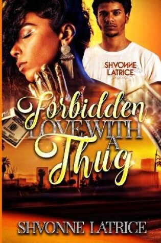 Cover of Forbidden Love with a Thug