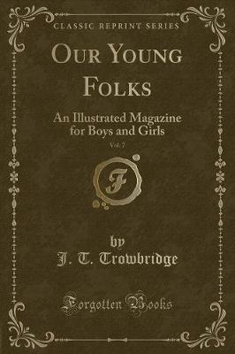 Book cover for Our Young Folks, Vol. 7