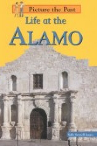 Cover of Life at the Alamo