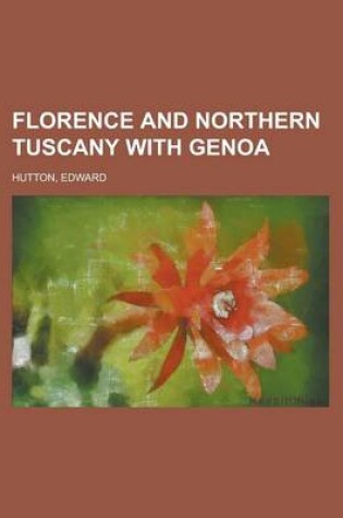 Cover of Florence and Northern Tuscany with Genoa