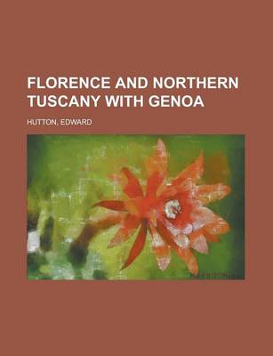Cover of Florence and Northern Tuscany with Genoa