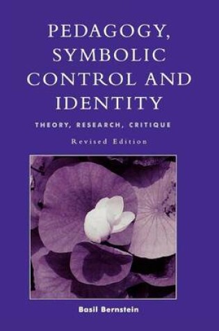 Cover of Pedagogy, Symbolic Control, and Identity