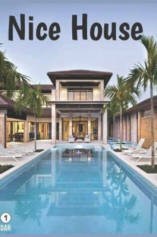 Cover of Nice House 2021 Calendar