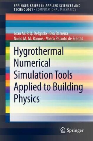 Cover of Hygrothermal Numerical Simulation Tools Applied to Building Physics