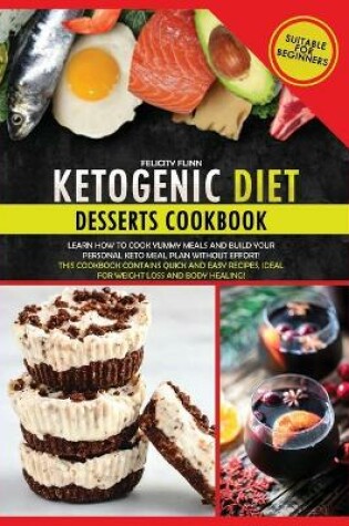 Cover of Ketogenic Diet Desserts Cookbook