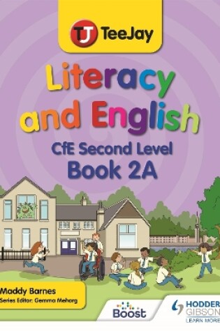 Cover of TeeJay Literacy and English CfE Second Level Book 2A