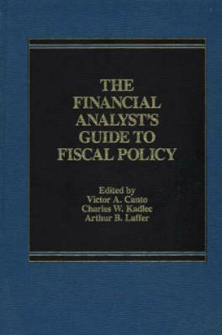 Cover of The Financial Analyst's Guide to Fiscal Policy