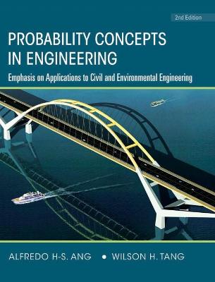 Book cover for Probability Concepts in Engineering: Emphasis on Applications to Civil and Environmental Engineering, 2e Instructor Site