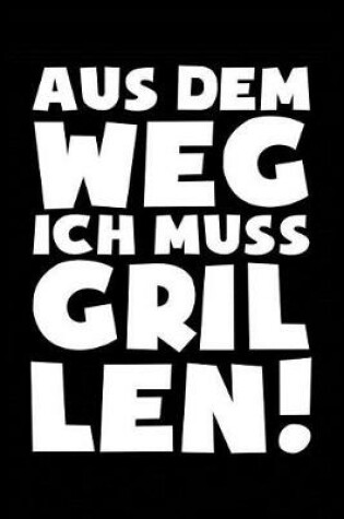 Cover of Ich Muss Grillen