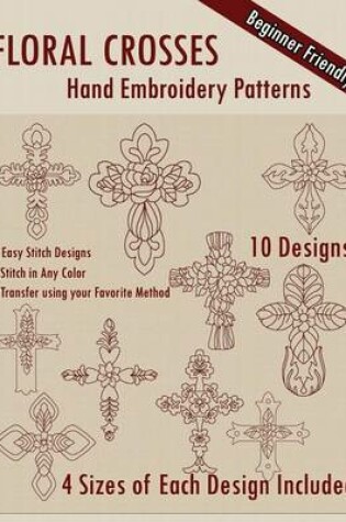 Cover of Floral Crosses Hand Embroidery Patterns