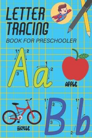 Cover of Letter Tracing Book for Preschooler