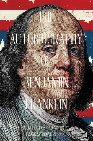 Cover of The Autobiography of Benjamin Franklin (Warbler Classics Annotated Edition)