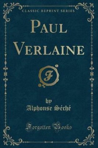 Cover of Paul Verlaine (Classic Reprint)