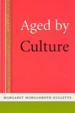 Cover of Aged by Culture