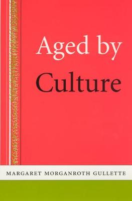 Book cover for Aged by Culture