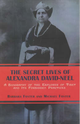 Book cover for The Secret Lives Of Alexandra David-neel