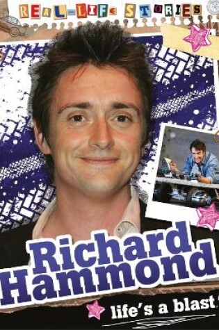 Cover of Real-life Stories: Richard Hammond