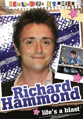 Cover of Real-life Stories: Richard Hammond