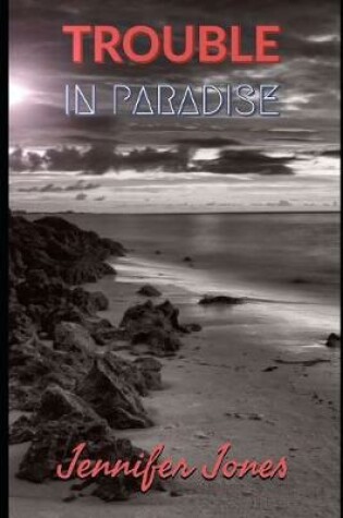 Cover of Trouble in Paradise