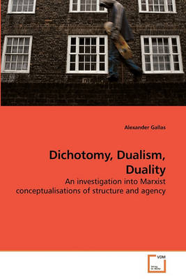 Book cover for Dichotomy, Dualism, Duality