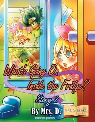 Book cover for What's Going On Inside the Fridge? Story 2