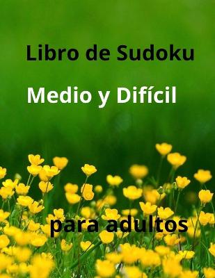 Book cover for Libro de Sudoku Medio y Dificil para adultos