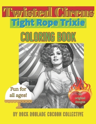 Cover of Tight Rope Trixie, Twisted Circus