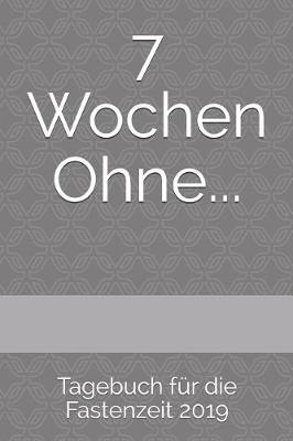Book cover for 7 Wochen Ohne...