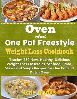 Book cover for Oven and One Pot Freestyle Weight Loss Cookbook