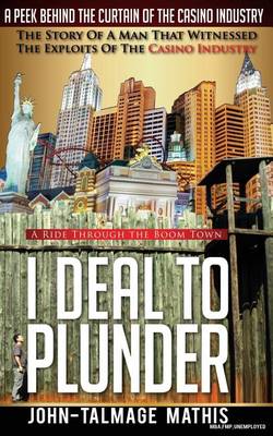 Book cover for I Deal to Plunder