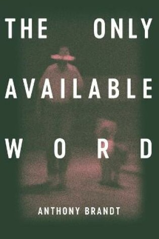 Cover of The Only Available Word