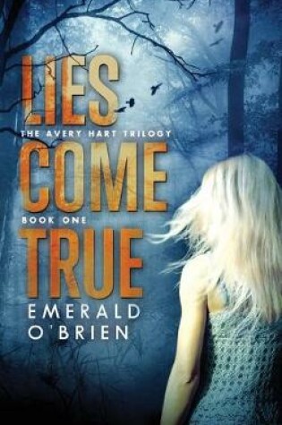 Cover of Lies Come True