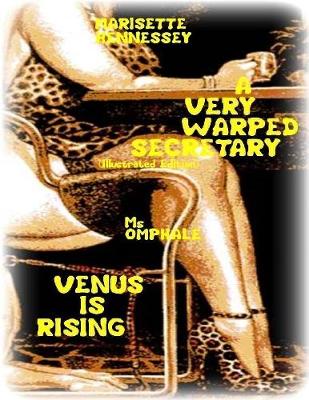 Book cover for A Very Warped Secretary- Venus Is Rising