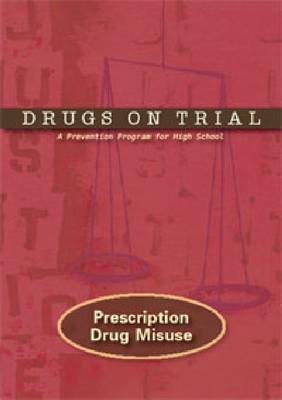 Book cover for Drugs on Trial: Prescription Drug Misuse