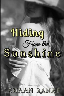 Book cover for Hiding From The Sunshine