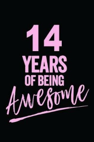 Cover of 14 Years Of Being Awesome Pink