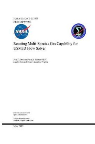 Cover of Reacting Multi-Species Gas Capability for USM3D Flow Solver